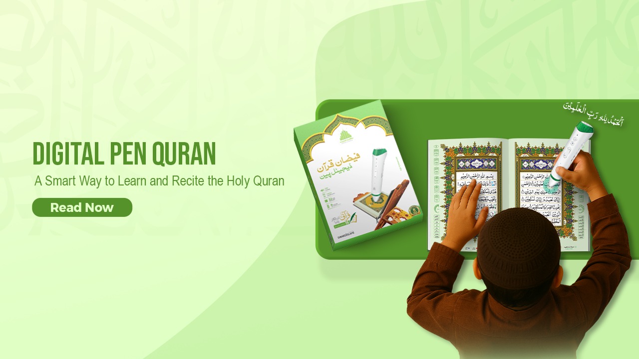 Digital Pen Quran: A Smart Way to Learn